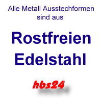 Ausstechformen aus Edelstahl Rostfrei  - hbs24